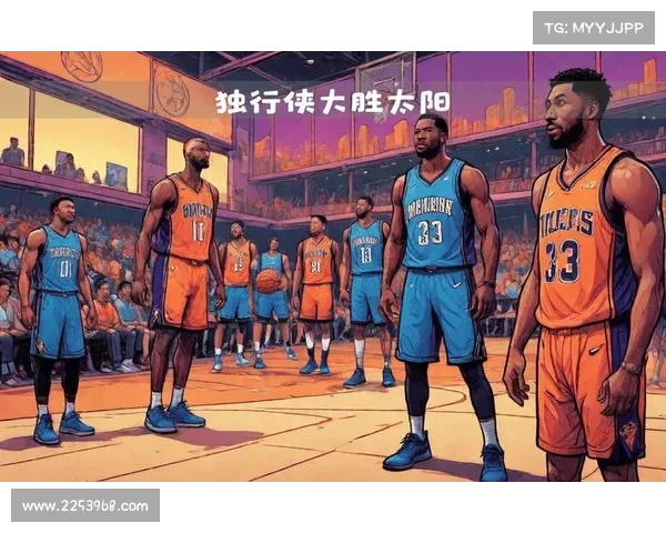 NBA赛季焦点战况解析:各大球队表现亮眼 关键球员赛场风采大揭秘 NBA赛季焦点战况解析:各大球队表现亮眼 关键球员赛场风采大揭秘